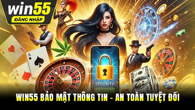 Lưu ý quan trọng người chơi cần biết khi truy cập Win55